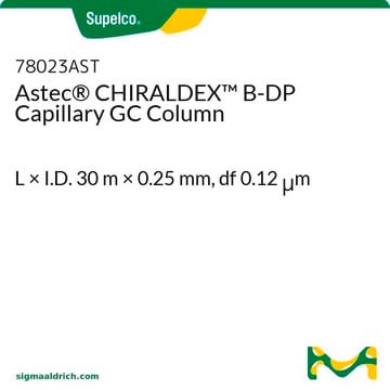 Astec&#174; CHIRALDEX&#8482; B-DP Capillary GC Column L × I.D. 30&#160;m × 0.25&#160;mm, df 0.12&#160;&#956;m