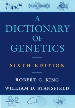 Dictionary of Genetics, 6th ed.