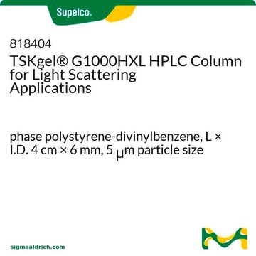 TSKgel&#174; G1000HXL HPLC Column for Light Scattering Applications phase polystyrene-divinylbenzene, L × I.D. 4&#160;cm × 6&#160;mm, 5&#160;&#956;m particle size