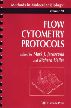 Flow Cytometry Protocols: Methods in Molecular Biology, Vol. 91 | Sigma ...