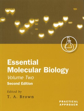 Essential Molecular Biology: A Practical Approach, Volume 2, 2nd ed.