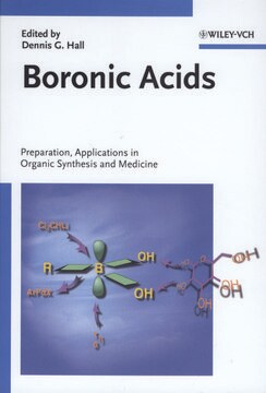 Boronic Acids: Preparation and Application in Organic Synthesis and Medicine applications in organic synthesis