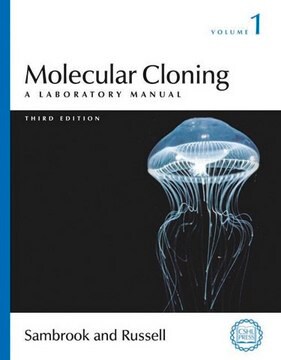 Molecular Cloning: A Laboratory Manual Third Edition