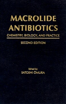 Macrolide Antibiotics: Chemistry, Biology and Practice, 2nd ed. | Sigma ...