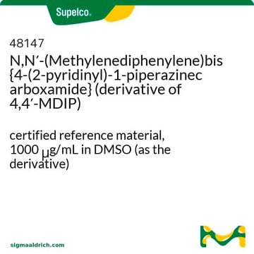 N,N&#8242;-(Methylenediphenylene)bis{4-(2-pyridinyl)-1-piperazinecarboxyamide} (derivative of 4,4&#8242;-MDIP) certified reference material, 1000&#160;&#956;g/mL in DMSO (as the derivative)