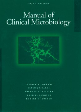 Manual of Clinical Microbiology, 7th ed.