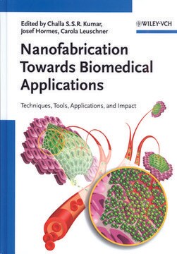 Nanofabrication Towards Biomedical Applications this book focuses on the materials, synthetic methods, tools and techniques