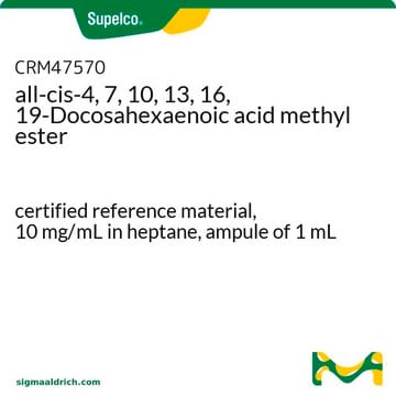 all-cis-4, 7, 10, 13, 16, 19-Docosahexaenoic acid methyl ester certified reference material, 10&#160;mg/mL in heptane, ampule of 1&#160;mL