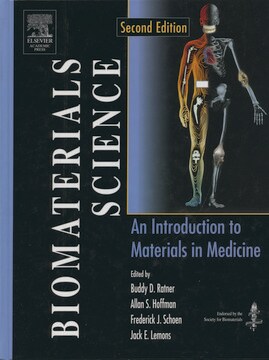 Biomaterials Science: An Introduction to Materials in Medicine, 2nd ed. over 80 contributors from academia, government and industry